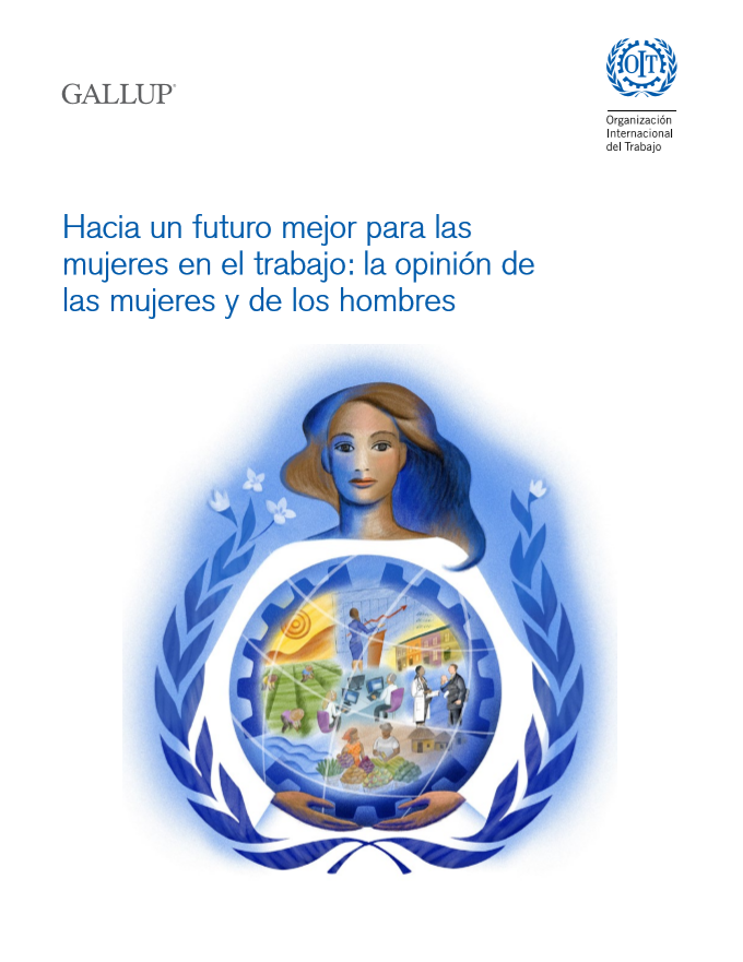 Hacia un futuro mejor para las mujeres en el trabajo: la opinión de las mujeres y de los hombres