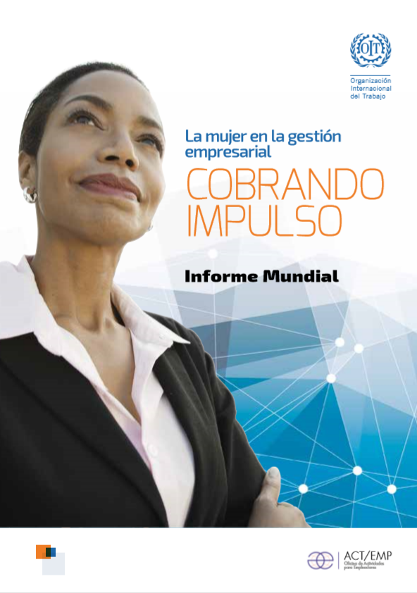 La mujer en la gestión empresarial: Cobrando impulso
